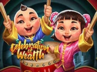 Celebration of Wealth